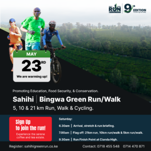9th Edition - 2026 Sahihi | Bingwa Green Run | Walk | Cycling